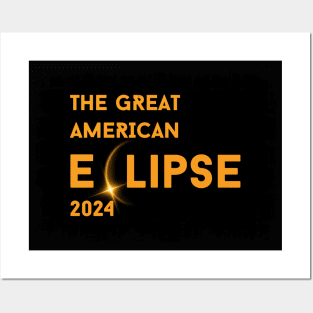 THE GREAT AMERICAN ECLIPSE 2024 Posters and Art